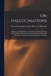 bokomslag On Hallucinations