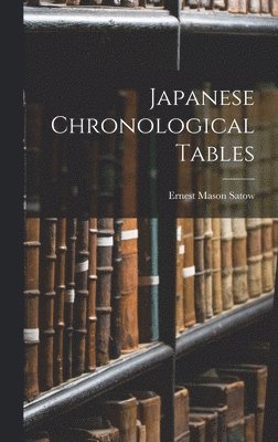 bokomslag Japanese Chronological Tables