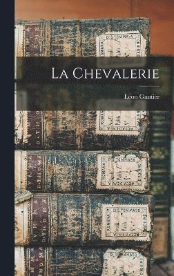 La chevalerie 1