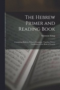 bokomslag Hebrew Primer and Reading Book