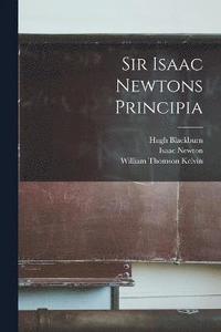 bokomslag Sir Isaac Newtons Principia