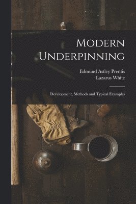 Modern Underpinning