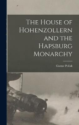 The House of Hohenzollern and the Hapsburg Monarchy 1