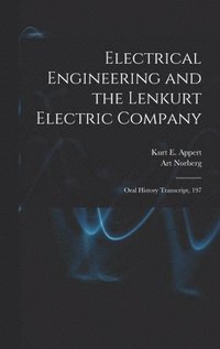 bokomslag Electrical Engineering and the Lenkurt Electric Company