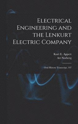 Electrical Engineering and the Lenkurt Electric Company 1