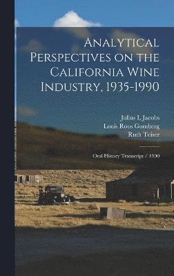 bokomslag Analytical Perspectives on the California Wine Industry, 1935-1990