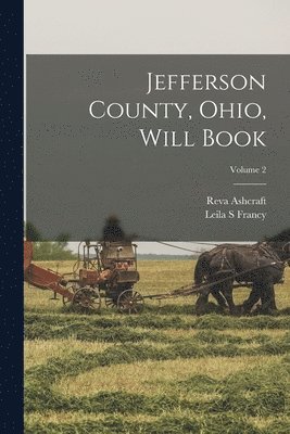 bokomslag Jefferson County, Ohio, Will Book; Volume 2