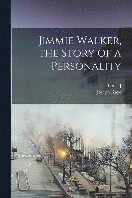 Jimmie Walker, the Story of a Personality 1