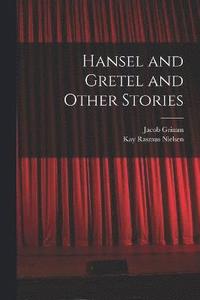 bokomslag Hansel and Gretel and Other Stories