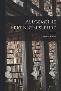 bokomslag Allgemeine Erkenntnislehre