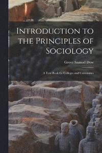 bokomslag Introduction to the Principles of Sociology; a Text Book for Colleges and Universities