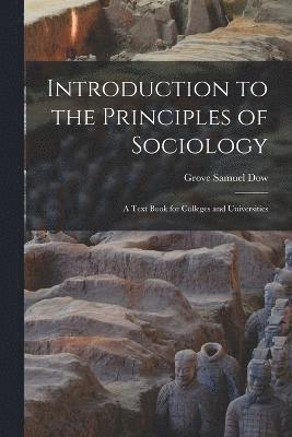 bokomslag Introduction to the Principles of Sociology; a Text Book for Colleges and Universities