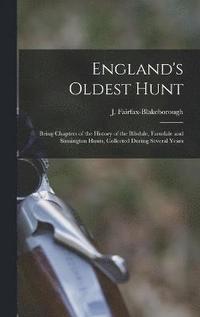 bokomslag England's Oldest Hunt