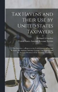 bokomslag Tax Havens and Their use by United States Taxpayers