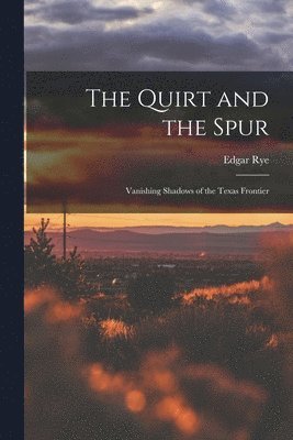 The Quirt and the Spur 1