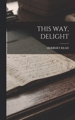 This Way, Delight 1