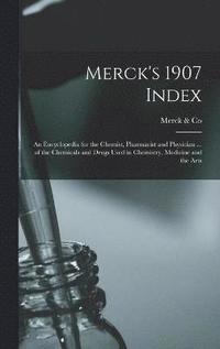 bokomslag Merck's 1907 Index
