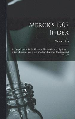 Merck's 1907 Index 1