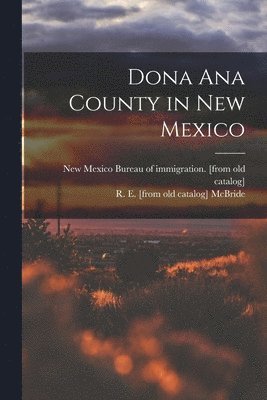 bokomslag Dona Ana County in New Mexico