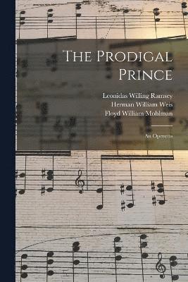 The Prodigal Prince 1