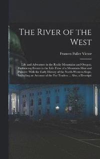 bokomslag The River of the West