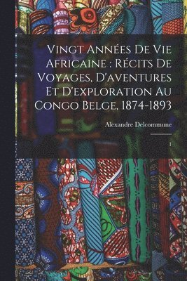 bokomslag Vingt annes de vie africaine