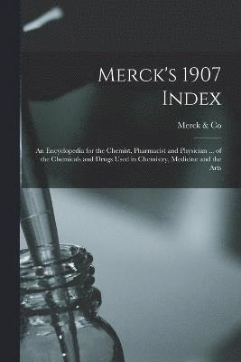 Merck's 1907 Index 1