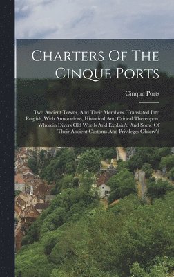 bokomslag Charters Of The Cinque Ports