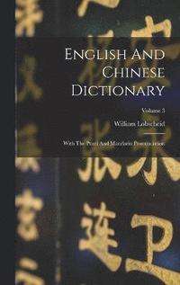 bokomslag English And Chinese Dictionary