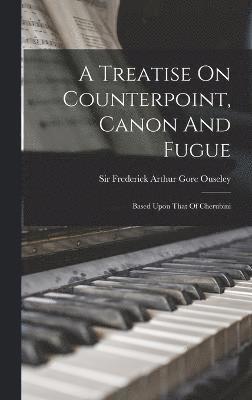 bokomslag Treatise On Counterpoint, Canon And Fugue