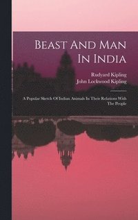 bokomslag Beast And Man In India