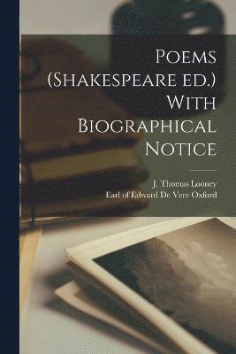 Poems (Shakespeare ed.) With Biographical Notice 1