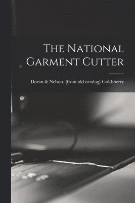 bokomslag National Garment Cutter