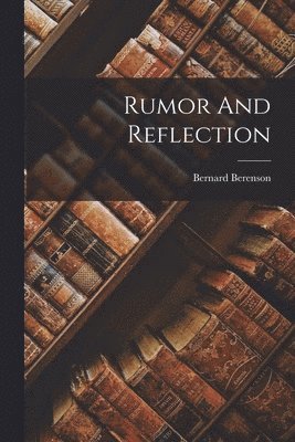 bokomslag Rumor And Reflection