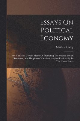 bokomslag Essays On Political Economy