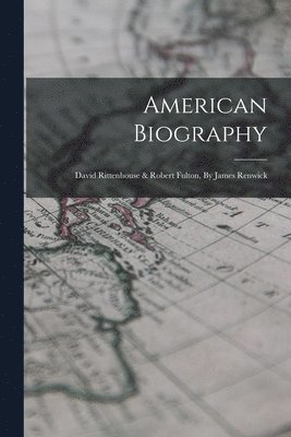 bokomslag American Biography