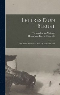 bokomslag Lettres D'un Bleuet