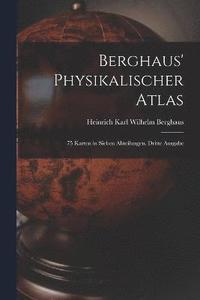 bokomslag Berghaus' Physikalischer Atlas