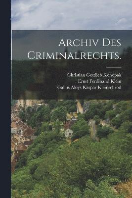 Archiv des Criminalrechts. 1