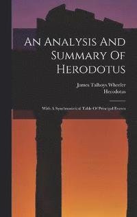 bokomslag An Analysis And Summary Of Herodotus