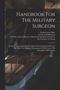 bokomslag Handbook For The Military Surgeon