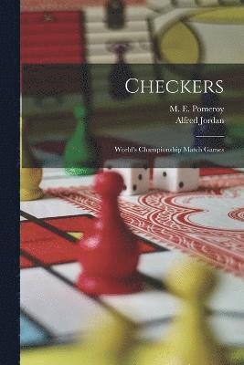 Checkers; World's Championship Match Games 1