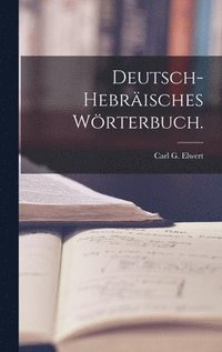 bokomslag Deutsch-hebrisches Wrterbuch.
