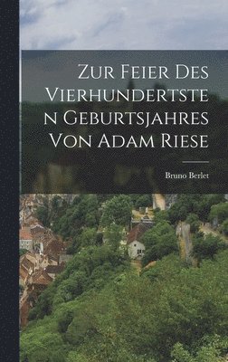 bokomslag Zur Feier des vierhundertsten Geburtsjahres von Adam Riese