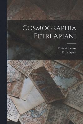 Cosmographia Petri Apiani 1