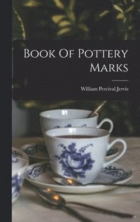 bokomslag Book Of Pottery Marks