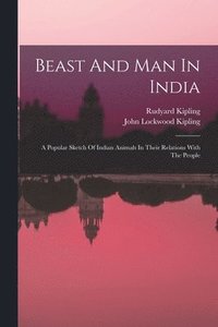 bokomslag Beast And Man In India