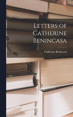 bokomslag Letters of Catherine Benincasa