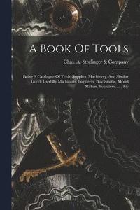 bokomslag A Book Of Tools