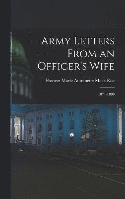 Army Letters From an Officer's Wife 1